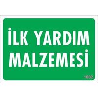 İlk Yardım Malzemesi Uyarı Levhası 17,5x25 KOD:1002