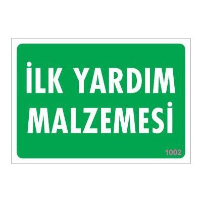 İlk Yardım Malzemesi Uyarı Levhası 17,5x25 KOD:1002