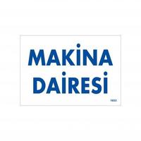 Makine Dairesi Uyarı Levhası 17,5x25 KOD:1653