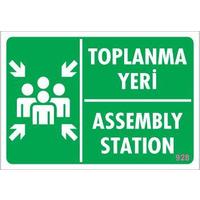 Toplanma Yeri Uyarı Levhası 17,5x25 KOD:928